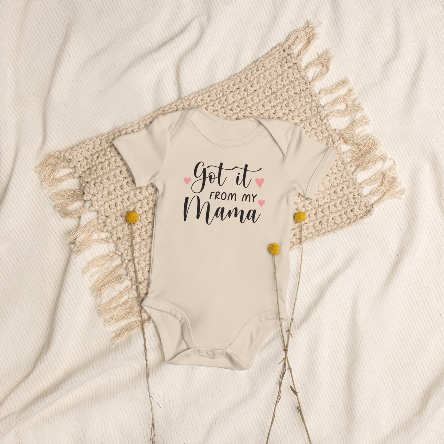 Organic cotton baby bodysuit - Got It From My Mama