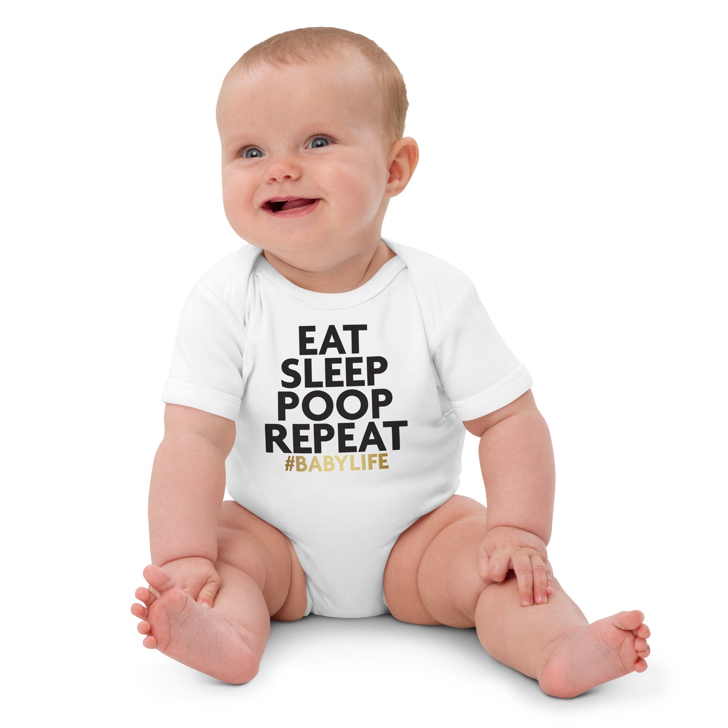 Organic cotton baby bodysuit - Eat Poop Sleep Repeat Baby Life