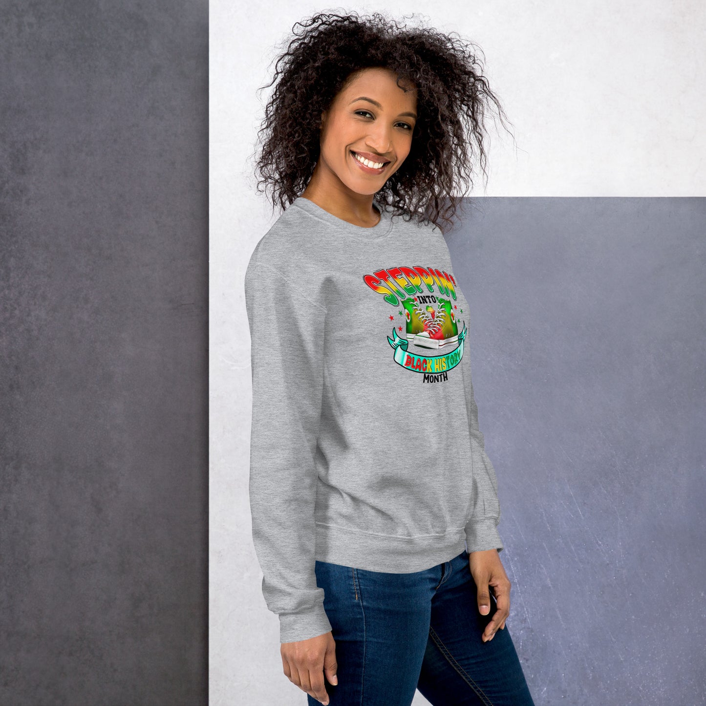 Unisex Sweatshirt - Steppin Into Black History Month