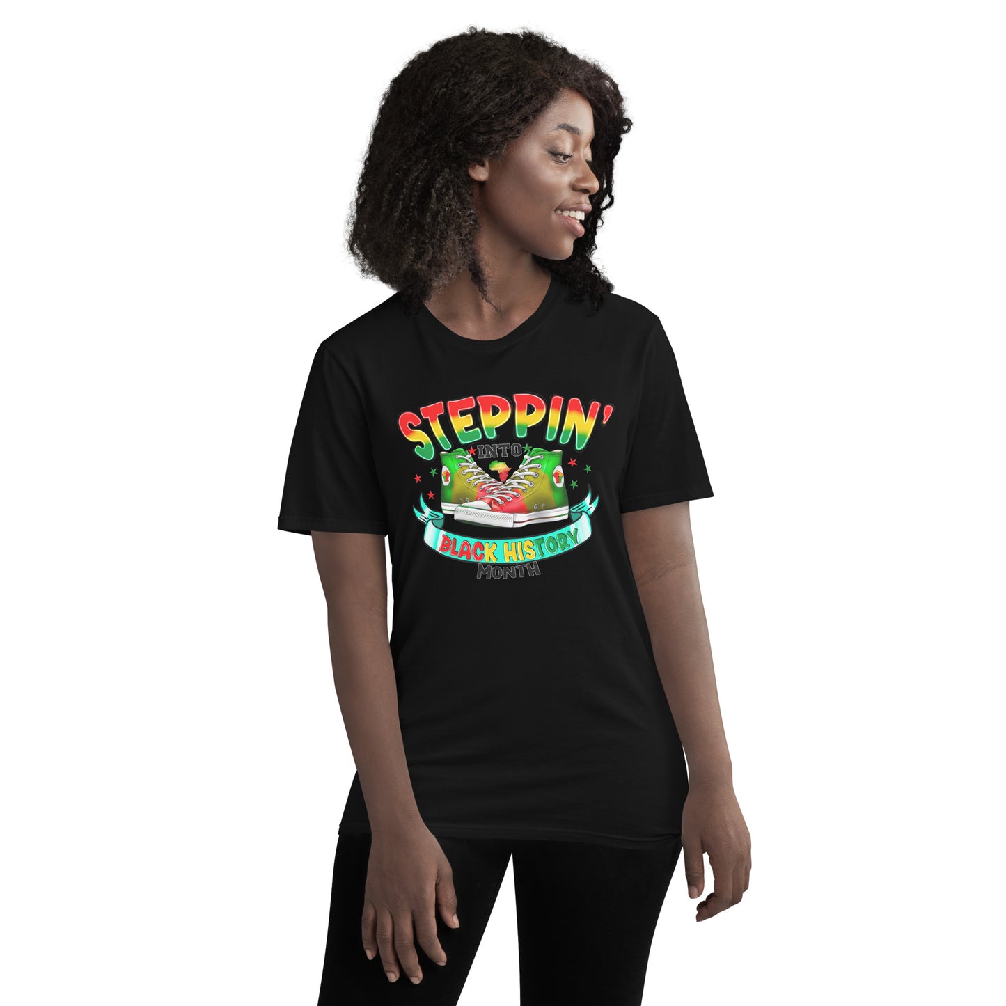 Short-Sleeve T-Shirt - Steppin Into Black History Month